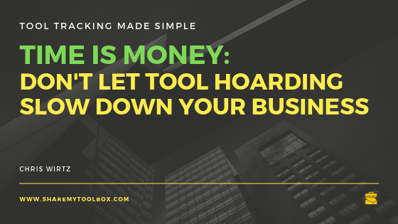 Stop Tool Hoarding