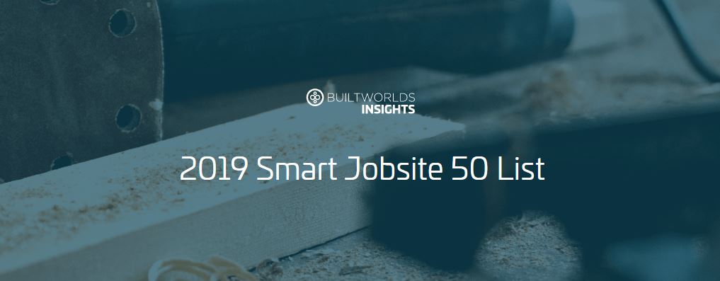 Smart Jobsite 50 List, Built Worlds 2019