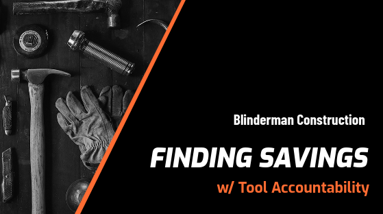 Blinderman Construction Tool Tracking